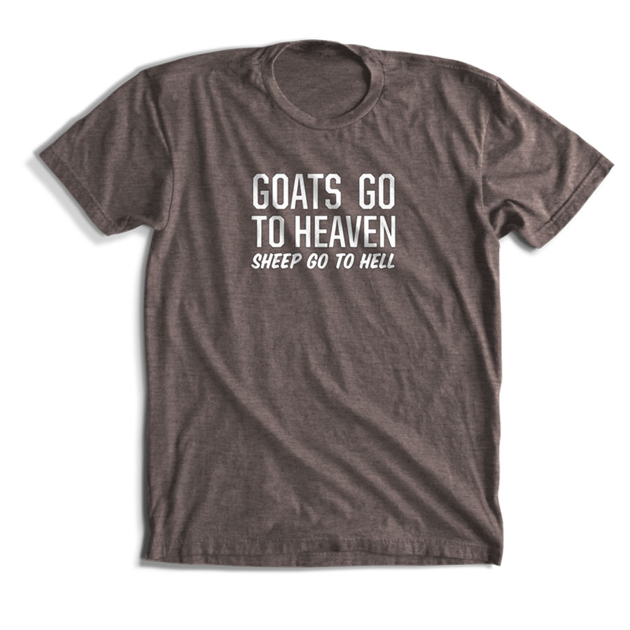 Rodeo Goat Dallas - Goats Go To Heaven Tee